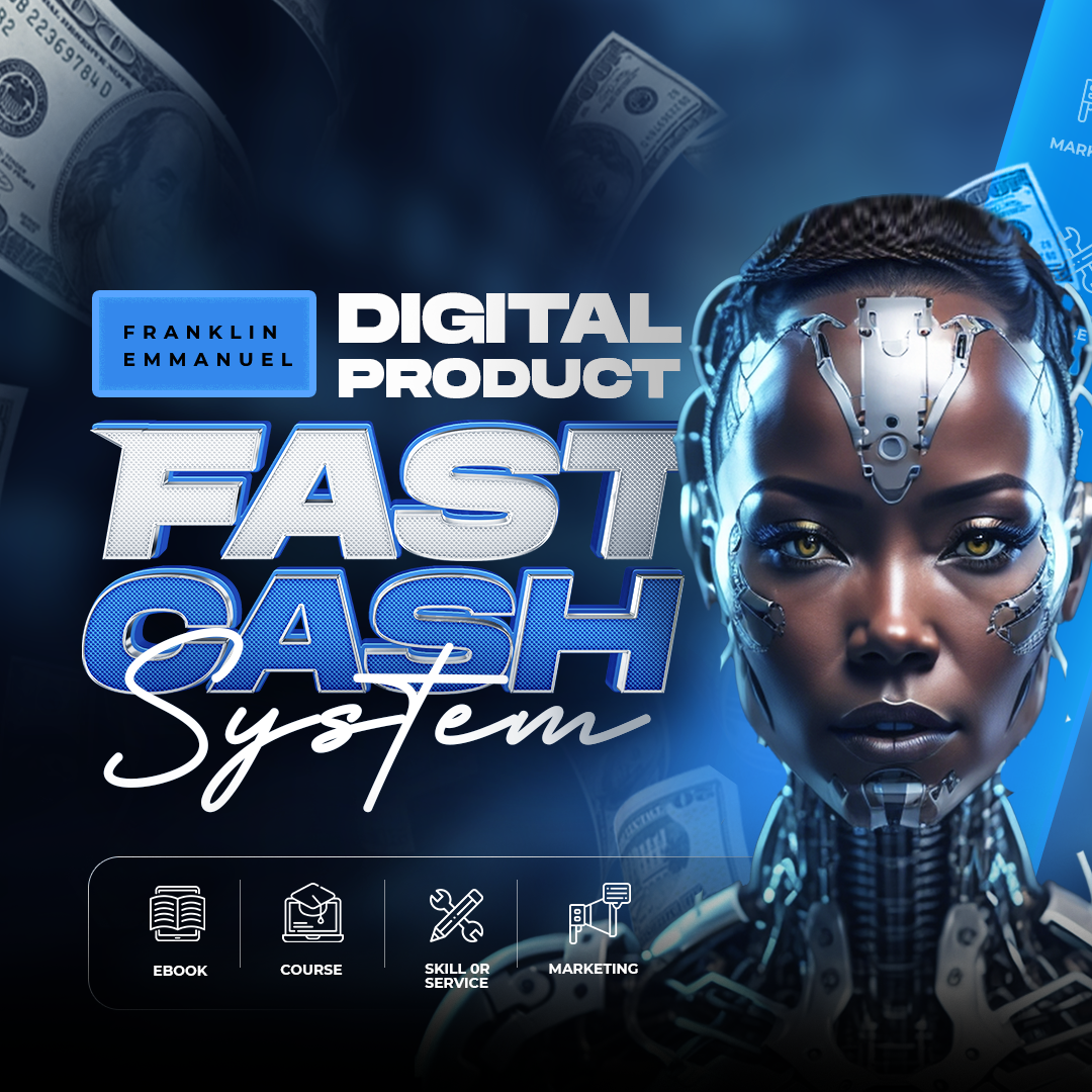 Digital Product Fast Cash System